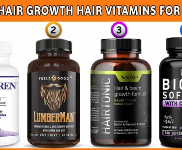 Best Hair Growth Hair Vitamins for Men For Hair Growth And Thickness