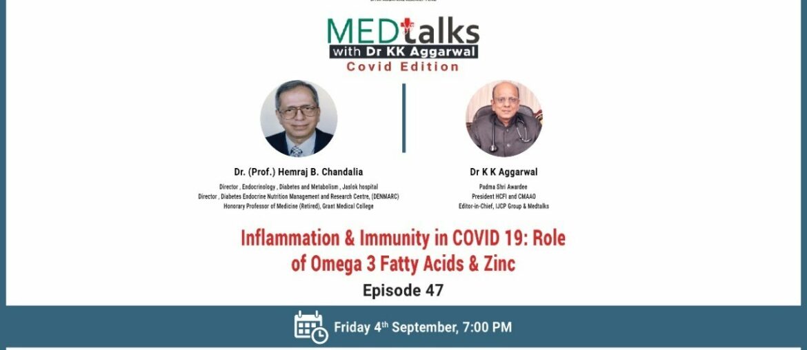 Inflammation & Immunity in COVID 19: Role of Omega 3 Fatty Acids & Zinc