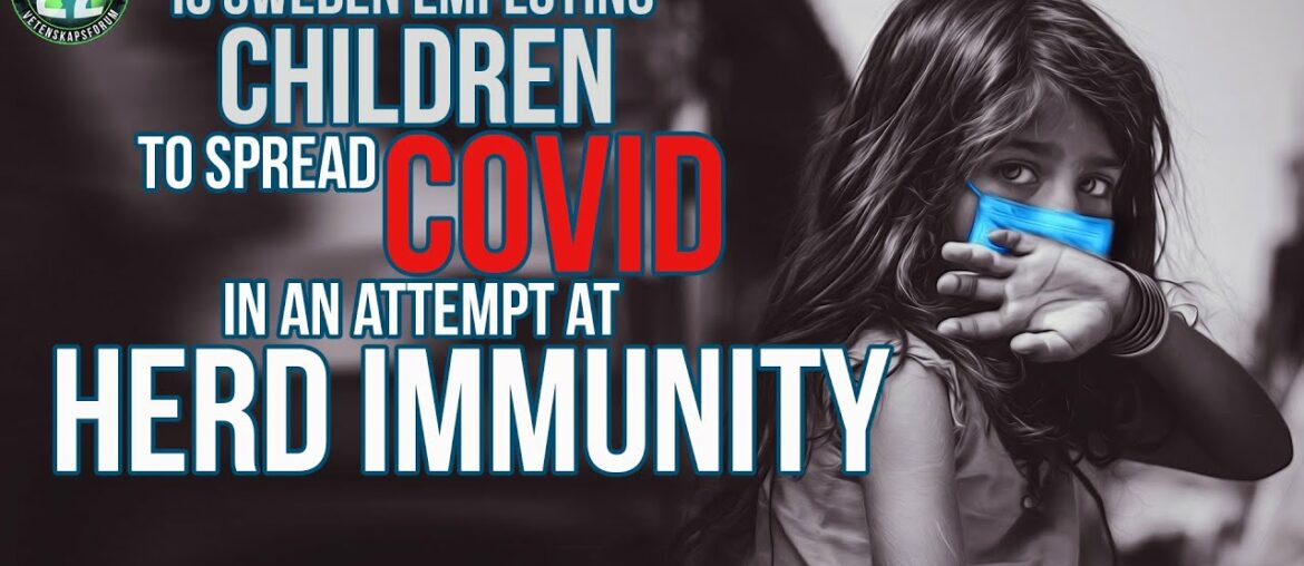 Is sweden employing children to reach herd immunity (excerpt)