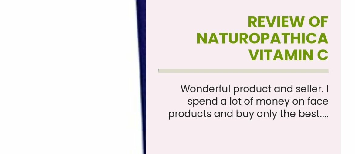 Review of Naturopathica Vitamin C Revitalizing Lotion, 1.7 oz.