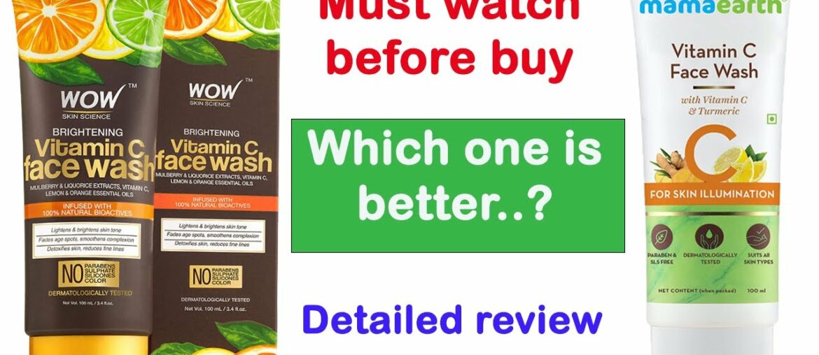 Wow Vitamin C Face Wash VS Mamaearth Vitamin C Face Wash Review
