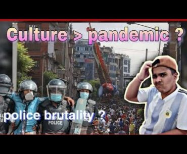 Are Newari People Immune to Corona Virus??  Is Culture More Important than Life!!!