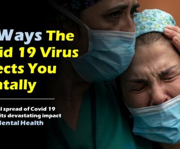 10 Ways That Corona Virus Affecting You Mental Health