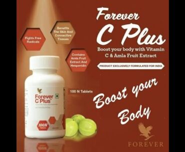 Forever best nutritional products in corona time | Forever C plus | Vitamin C with natural source.