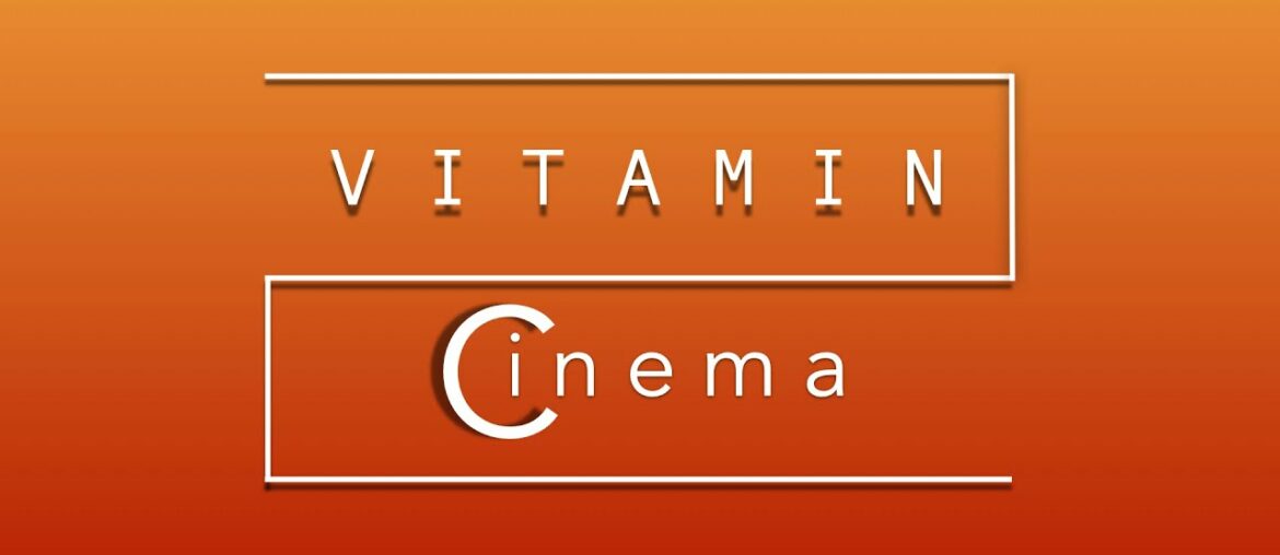 Vitamin Cinema Trailer