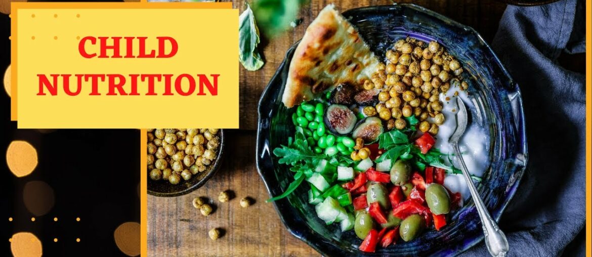 Child Nutrition & Its Importance