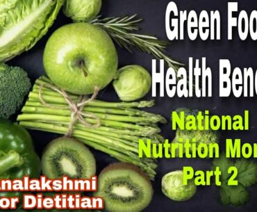Green fruits and vegetables health benefits|National Nutrition Month part 2| Phytonutrients