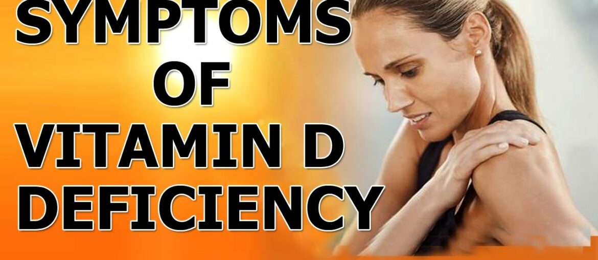 SYMPTOMS OF VITAMIN D DEFICIENCY | Quick Care