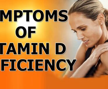 SYMPTOMS OF VITAMIN D DEFICIENCY | Quick Care