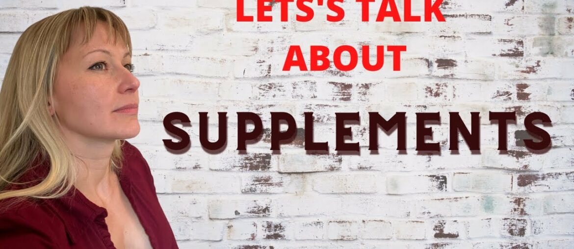 Let's talk about supplements