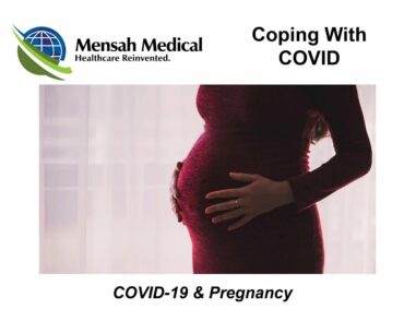 Coping With COVID: Pregnancy & COVID-19