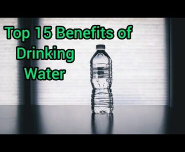 Top 15 Health Benefits of Drinking water | Benefits| Wellness | Diet | Twin Souls2.0
