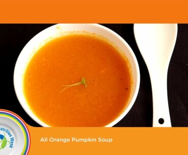 All Orange Pumpkin Soup | Nutrition Week | #RainbowRecipes | Dr. Debmita | Recipe Video