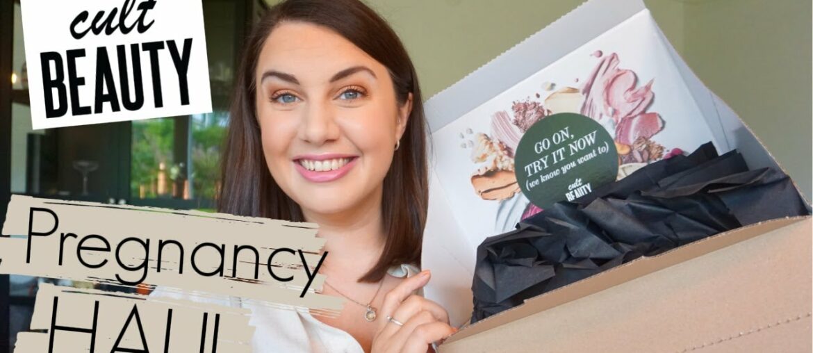 Cult Beauty Pregnancy Haul
