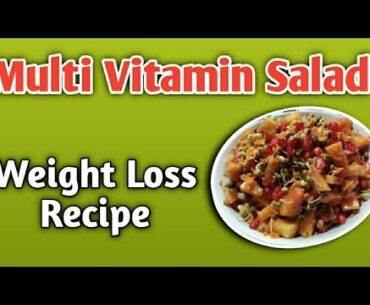 MULTIVITAMIN SALAD/WEIGHT LOSS RECIPE
