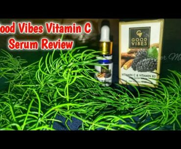 GOOD VIBES VITAMIN C & VITAMIN B3 SKIN GLOW SERUM REVIEW | MALAYALAM VIDEO | SUPER MOM- EP 112