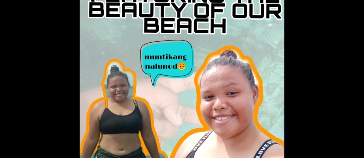 "FEATURING THE BEAUTY OF OUR BEACH" #ganda#vitamin sea