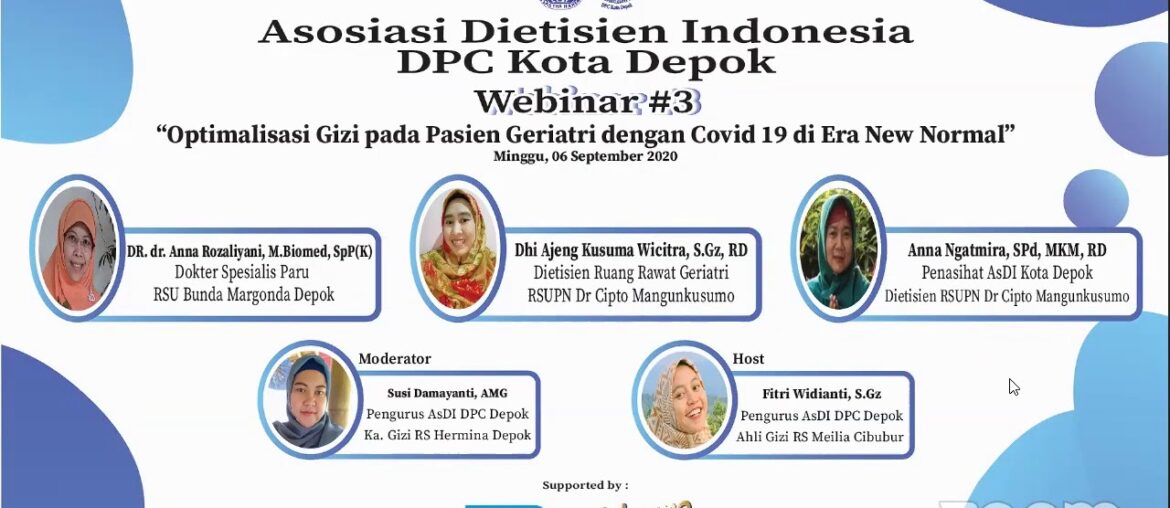 Webinar Part 3 "Optimalisasi Gizi pada Pasien Geriatri dengan Covid 19 di Era Normal"