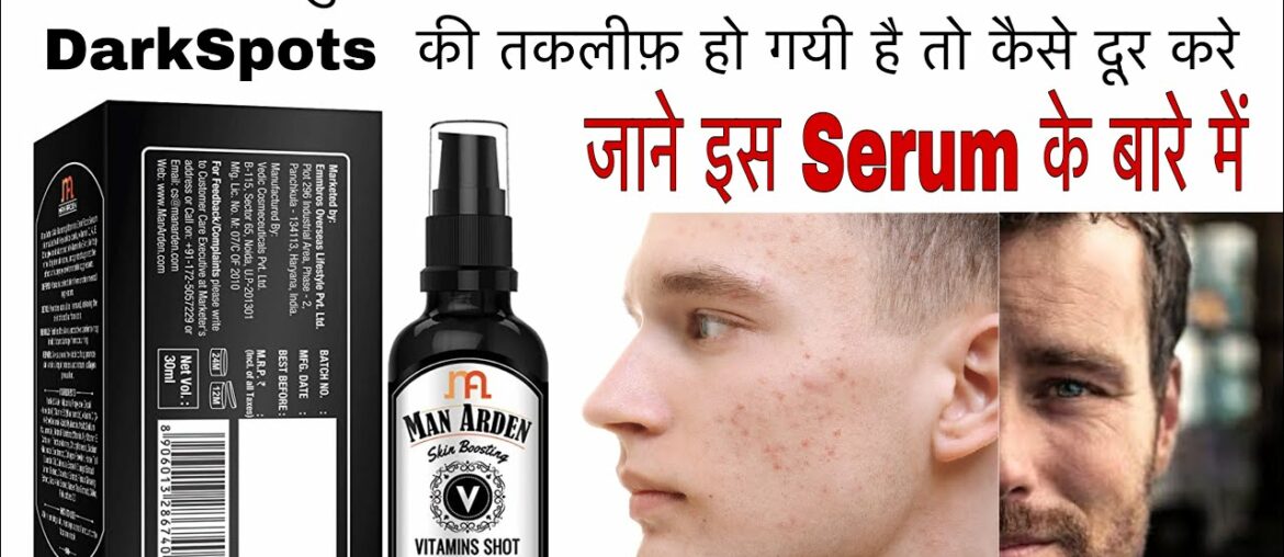 Man Arden Skin Boosting Vitamins Shot Face Serum ki Jankari | Remove wrinkles on your Face