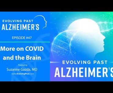 More on COVID-19 & the Brain