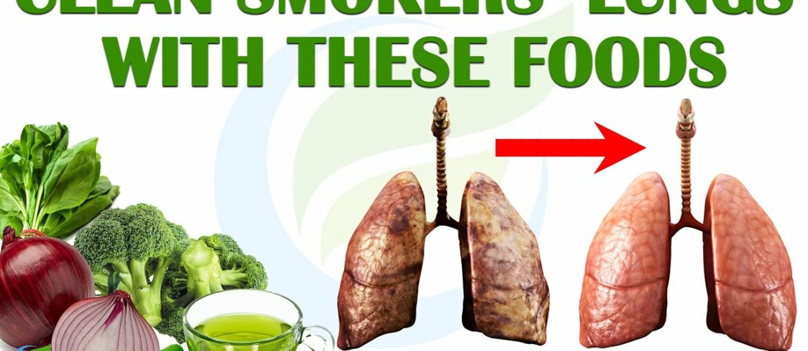 Clean Smokers Lung with These Foods