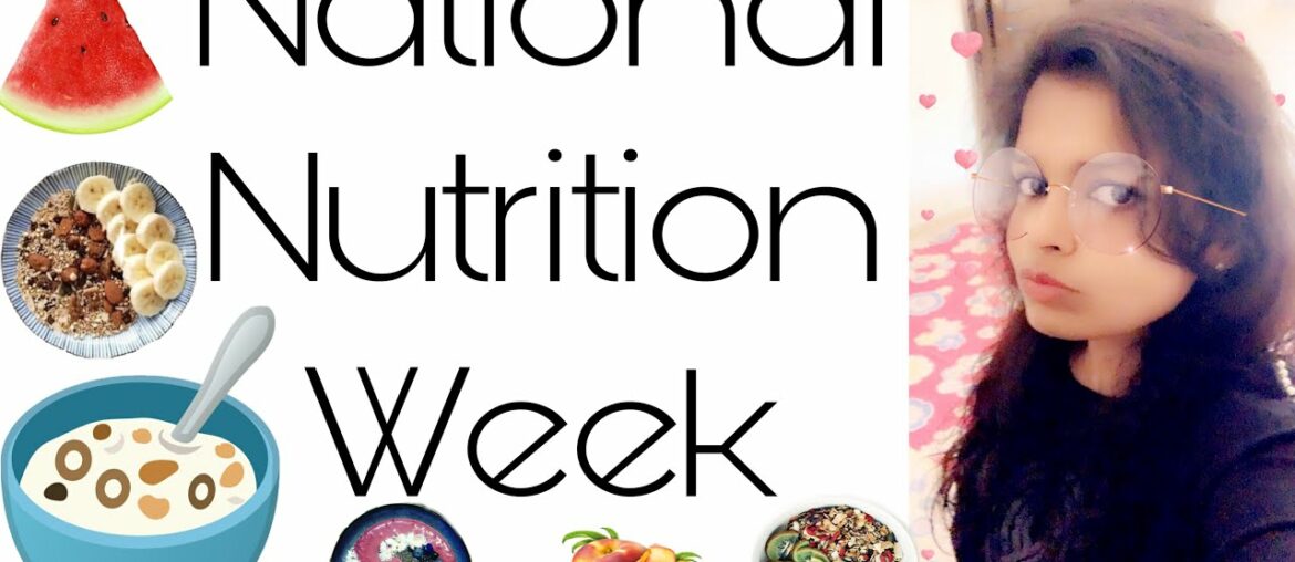 Its Nutrition Awareness Week |Stay healthy Eat healthy|