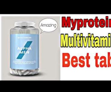 Myprotein Alpha men best multivitamin in the market|@sumitindoriya|#sumitindoriya