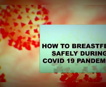 Can mothers with Covid19 breast feed their babies?