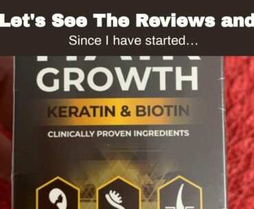 Let's See The Reviews and Experts Says About This Vitamin Hair Growth Supplement for Men & Wome...