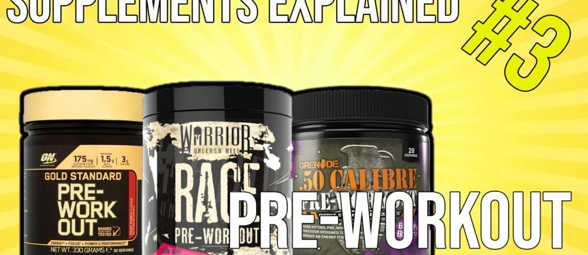 Supplements Explained Episode 3 | Pre-Workout