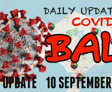 BREAKING NEWS | COVID-19 UPDATE 10 SEPTEMBER 2020 | BALI