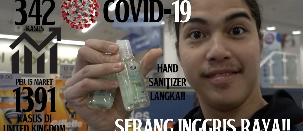 VIRUS CORONA/COVID-19 SERANG INGGRIS!! - ELVLOG26