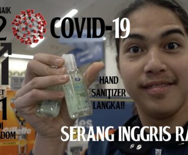 VIRUS CORONA/COVID-19 SERANG INGGRIS!! - ELVLOG26