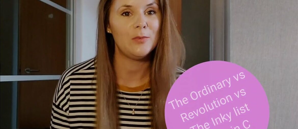 The ordinary vs Revolution vs The inky list Vitamin C which one is best?