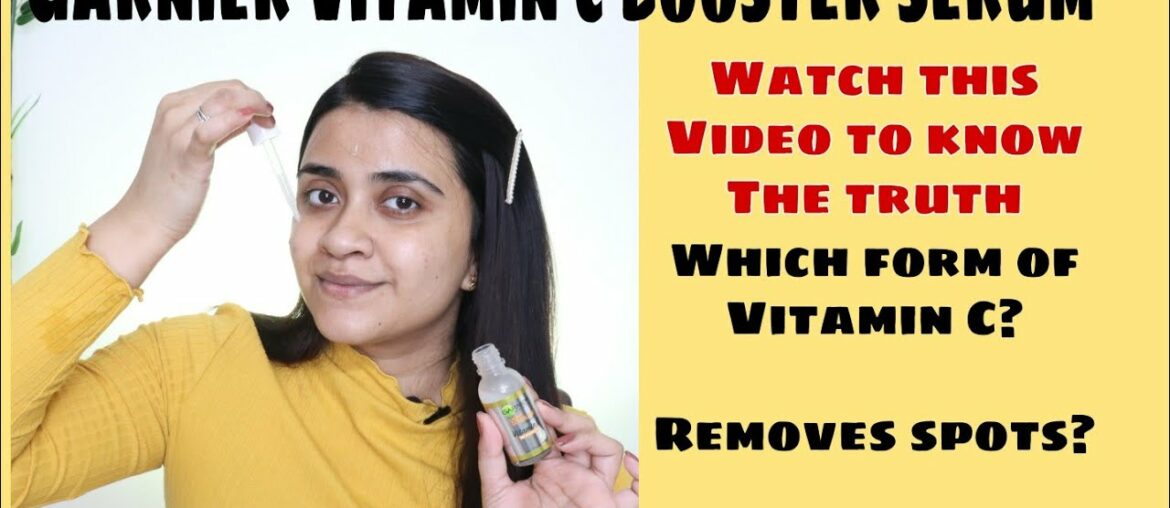 GARNIER VITAMIN C BOOSTER SERUM HONEST REVIEW| SHOULD YOU BUY THIS?? PRIYANKA GHOSH