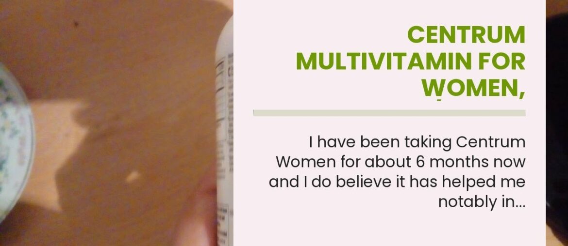 Centrum Multivitamin for Women, Multivitamin/Multimineral Supplement with Iron, Vitamins D3, B...