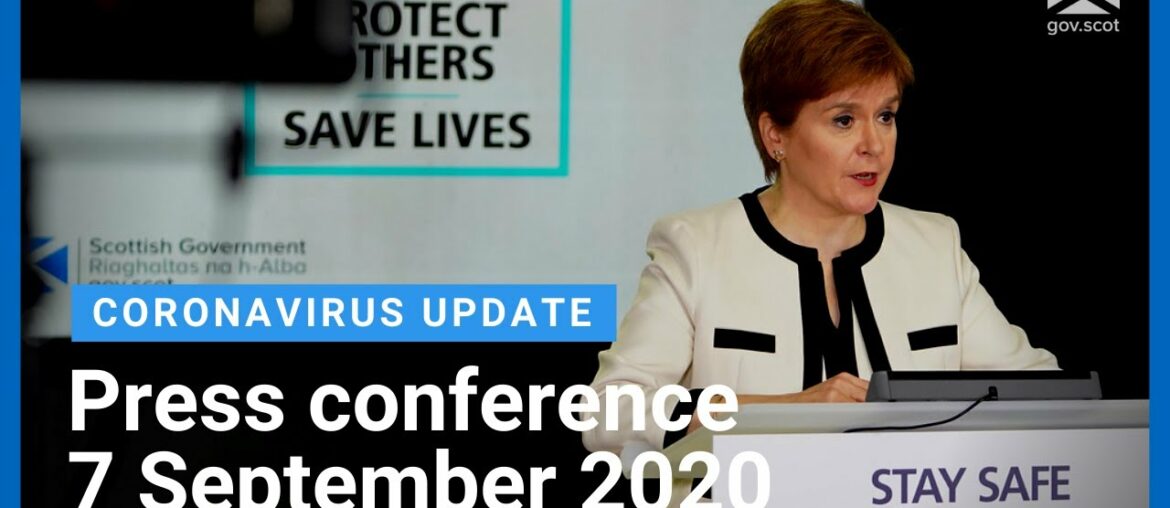 Coronavirus update from the First Minister: 7 September 2020