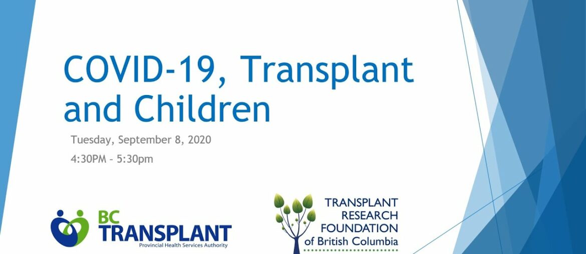 Webinar: COVID-19, Transplant and Children - September 8, 2020