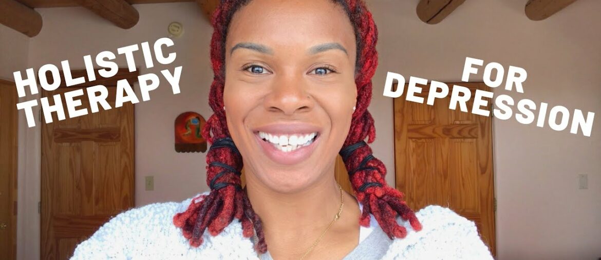 Holistic Therapy For Depression Management + Depression Reversal: Explained By A Holistic Therapist