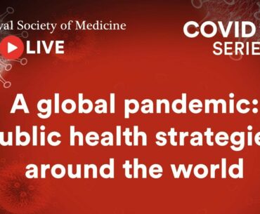 RSM COVID-19 Series | Episode 41: A global pandemic: public health strategies around the world