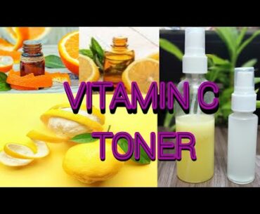 Vitamin C toner for clear, bright and glowing skin | Beauty and Diet