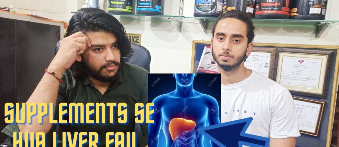 SUPPLEMENTS SE HUA LIVER FAIL.