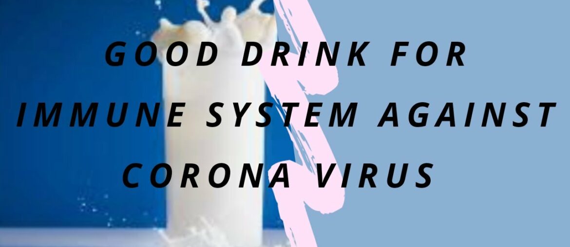 Good drink for immune system against corona virus/Remedy for sleep disorder