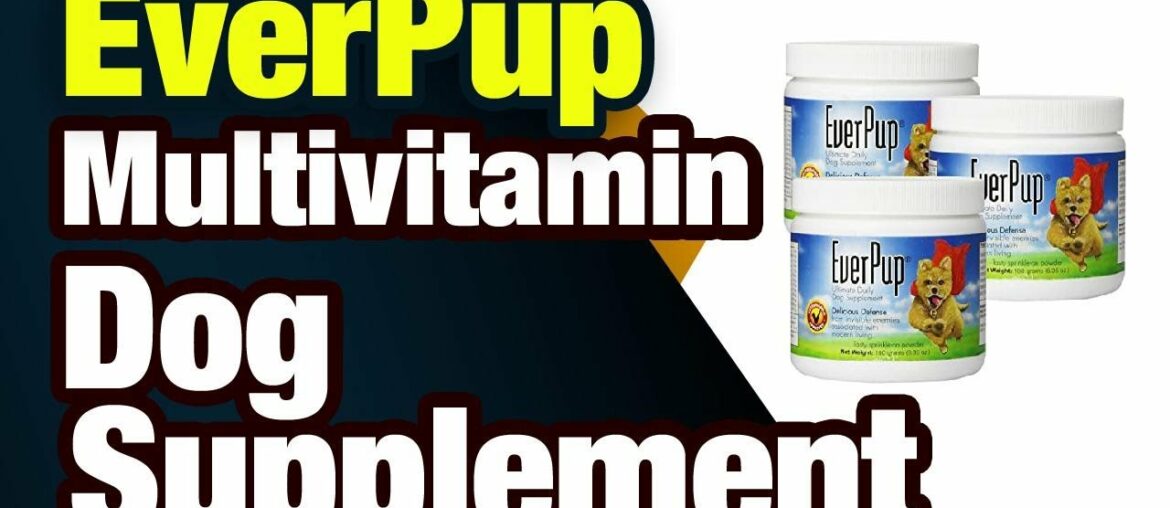 EverPup Multivitamin Dog Supplement - Glucoso mine & Apoptogens for Hip & Joint Health + Pr