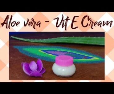 Instant Moisturising Cream | Aloevera - Vitamin E Moisturising Cream | Beauty Tip # 1