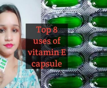 Top 8 uses of vitamin E for face,skin|benefits of vitamin E|zaara khan all solutions