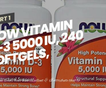 Now Vitamin D-3 5000 IU, 240 Softgels, Pack of 3