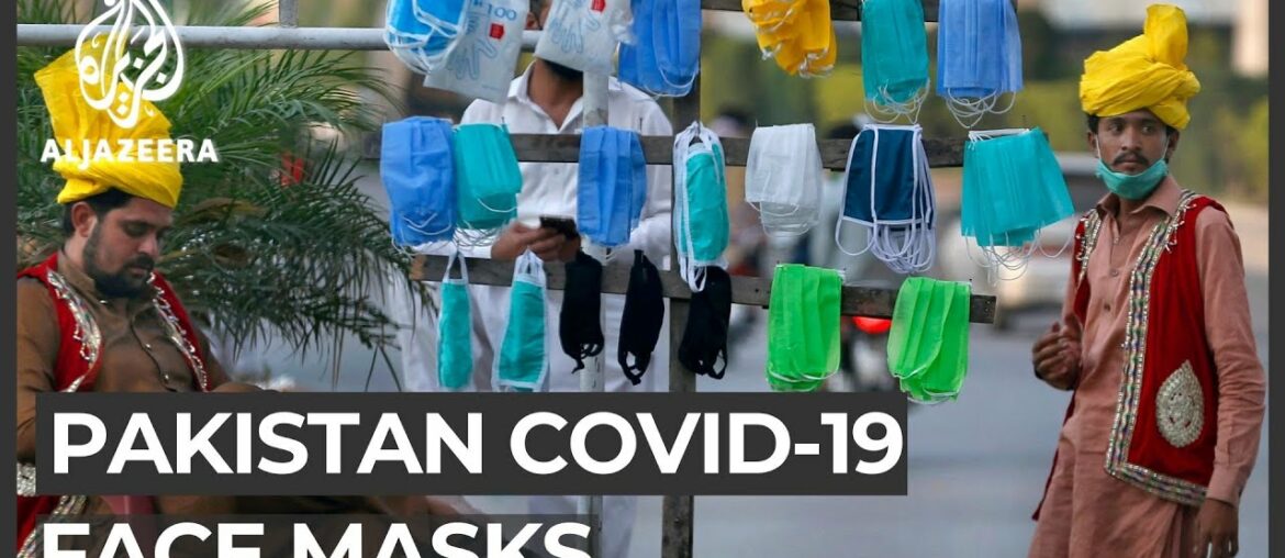 Pakistan coronavirus: Concerns grow over use of low-quality masks