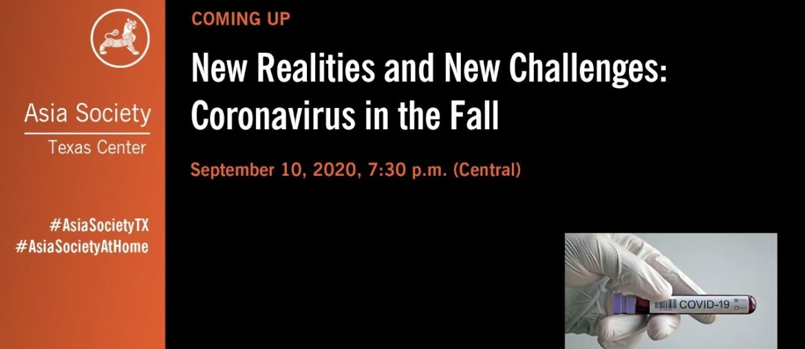 Webcast: New Realities and New Challenges: Coronavirus in the Fall