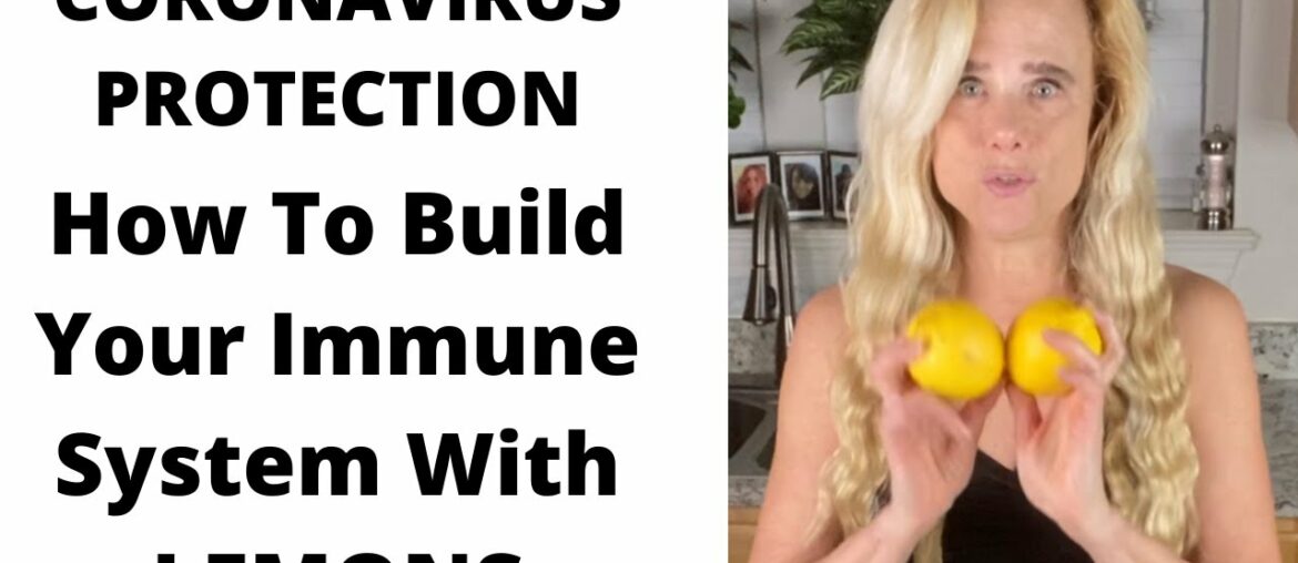 How To Use Lemons To Build Your Immune System Fast & Eashy
